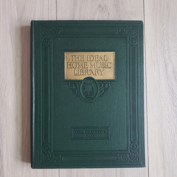 Vintage America Other - 1924 Opera Selections Piano The Ideal Home Music Library Vol V Scribners Sons